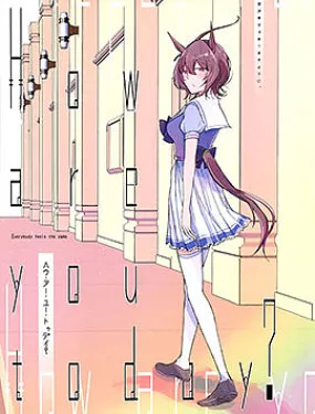 How are you today？